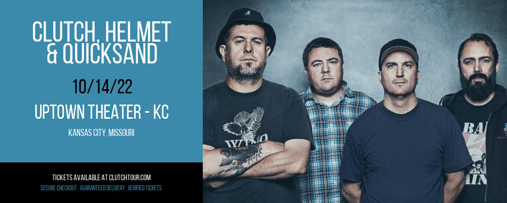 Clutch, Helmet & Quicksand at Clutch Tour tickets Clutch, Helmet & Quicksand at Clutch Tour