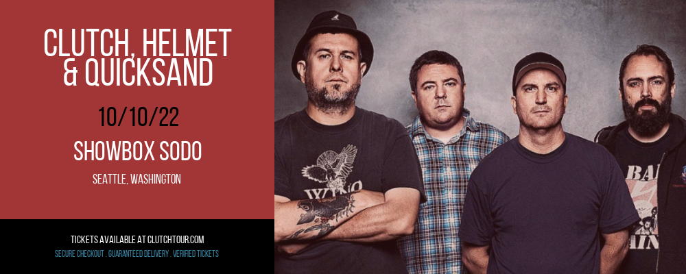 Clutch, Helmet & Quicksand at Clutch Tour tickets Clutch, Helmet & Quicksand at Clutch Tour