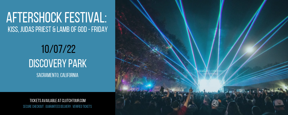 Aftershock Festival: Kiss, Judas Priest & Lamb of God - Friday at Clutch Tour