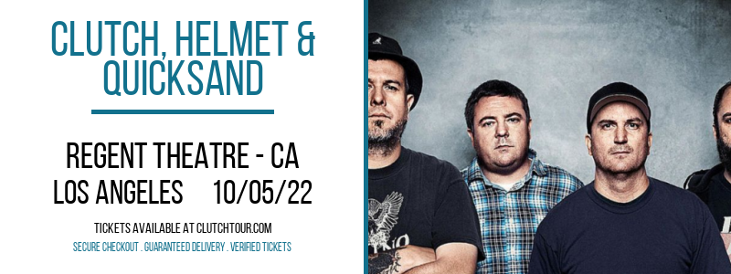 Clutch, Helmet & Quicksand at Clutch Tour tickets Clutch, Helmet & Quicksand at Clutch Tour